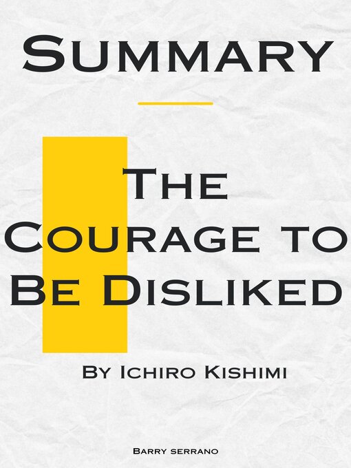 Cover image for Summary of the Courage to Be Disliked